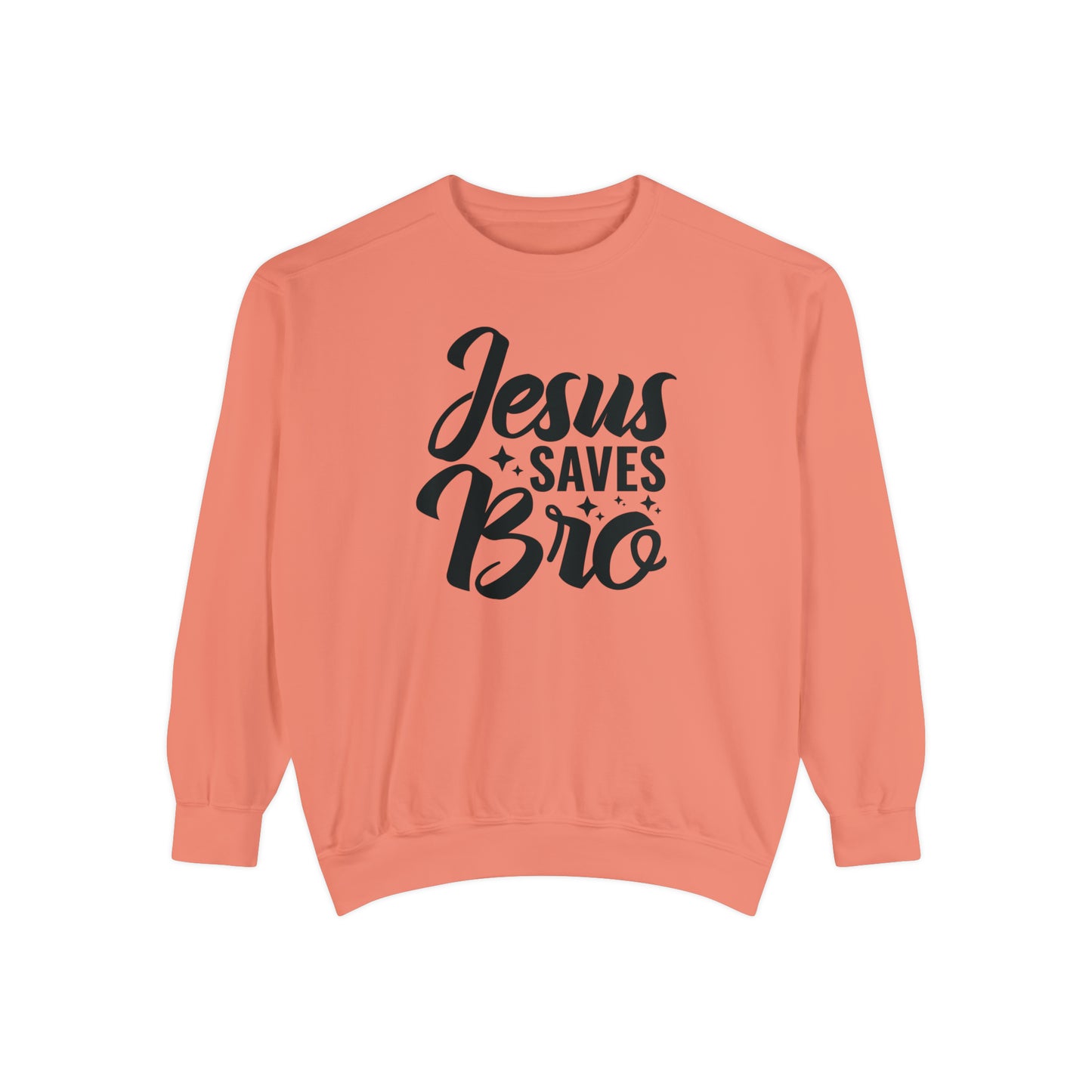 Jesus Saves Bro! Christian Premium Garment-Dyed Sweatshirt - Soft, Durable, and Stylish