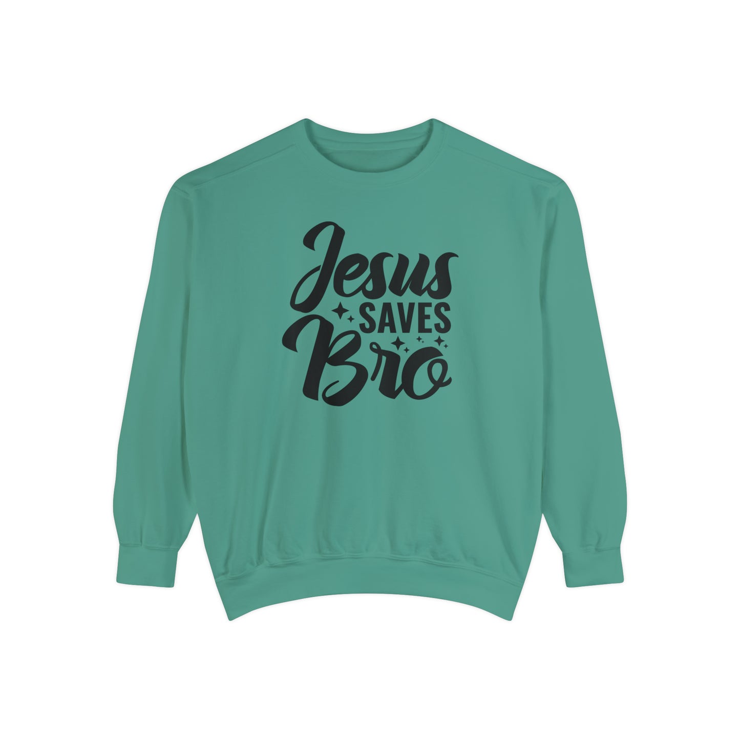 Jesus Saves Bro! Christian Premium Garment-Dyed Sweatshirt - Soft, Durable, and Stylish