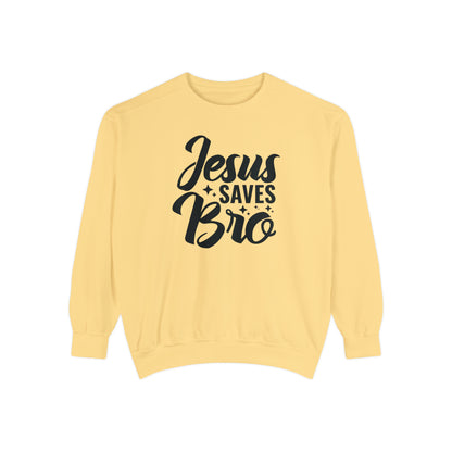 Jesus Saves Bro! Christian Premium Garment-Dyed Sweatshirt - Soft, Durable, and Stylish