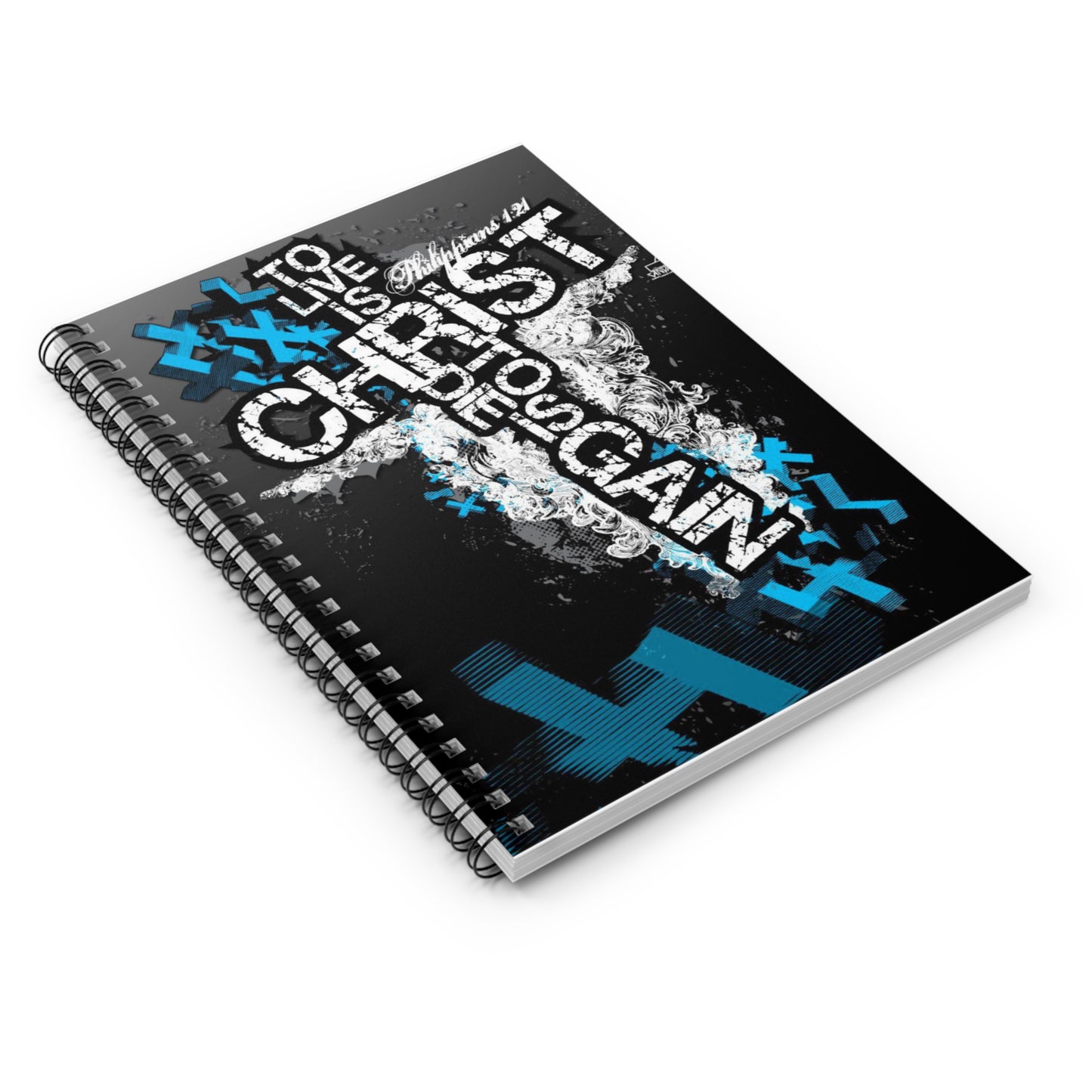 To live his Christ to die as gain! Christian journal or Notebook. Notes Spiral Notebook - Ruled Line