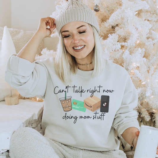 Can’t Right Now Doing Mom Stuff Crewneck Sweatshirt