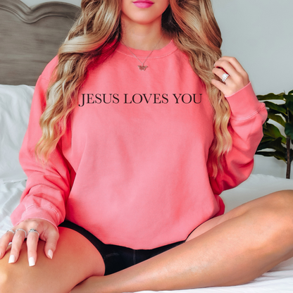 Jesus Loves you ( We Love eachother because he loved us first. John 4:19 Premium Garment-Dyed Sweatshirt - Soft, Durable, and Stylish