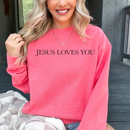 Jesus Loves you ( We Love eachother because he loved us first. John 4:19 Premium Garment-Dyed Sweatshirt - Soft, Durable, and Stylish