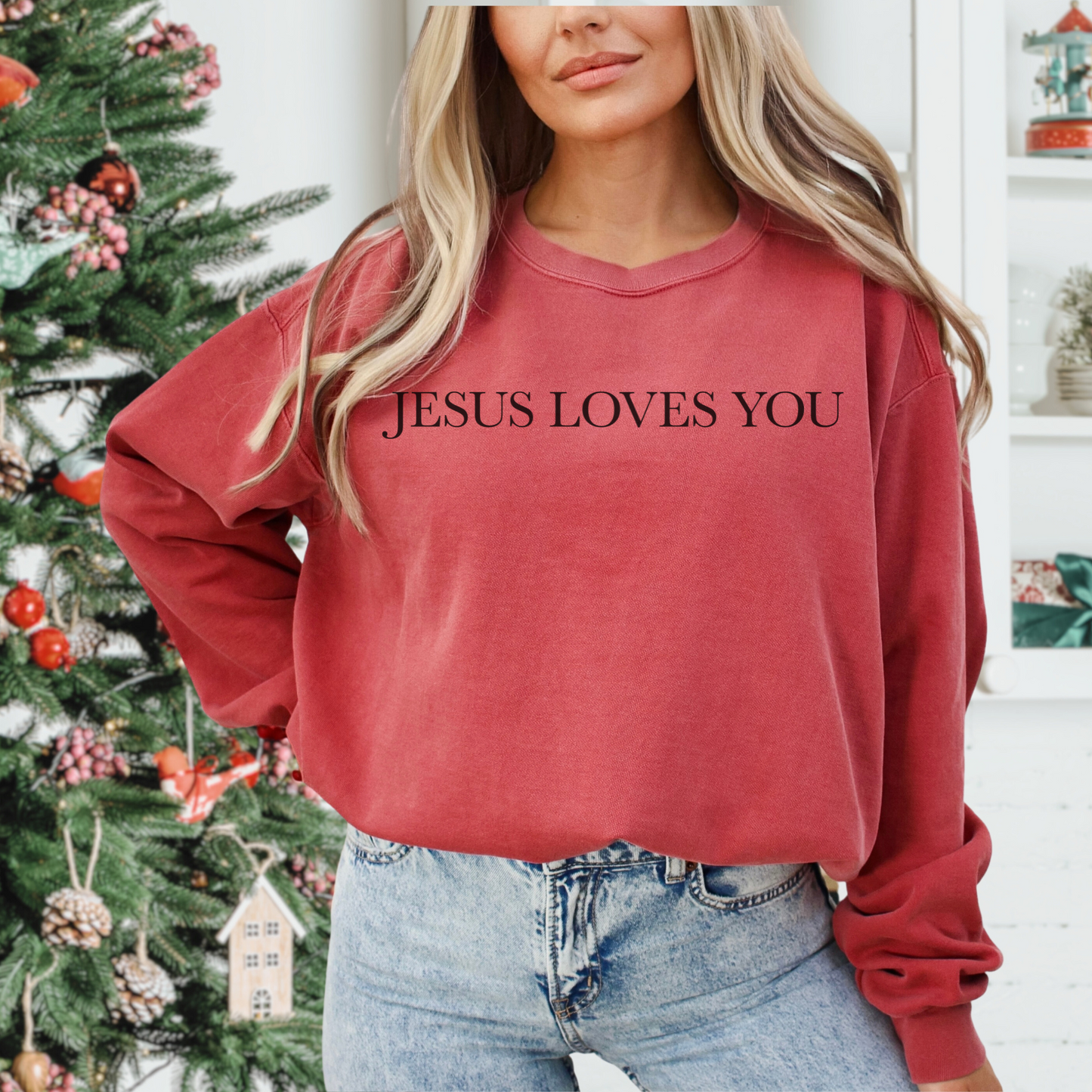 Jesus Loves you ( We Love eachother because he loved us first. John 4:19 Premium Garment-Dyed Sweatshirt - Soft, Durable, and Stylish